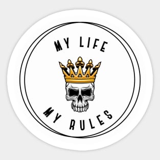 cute ''my life my rules'' design Sticker